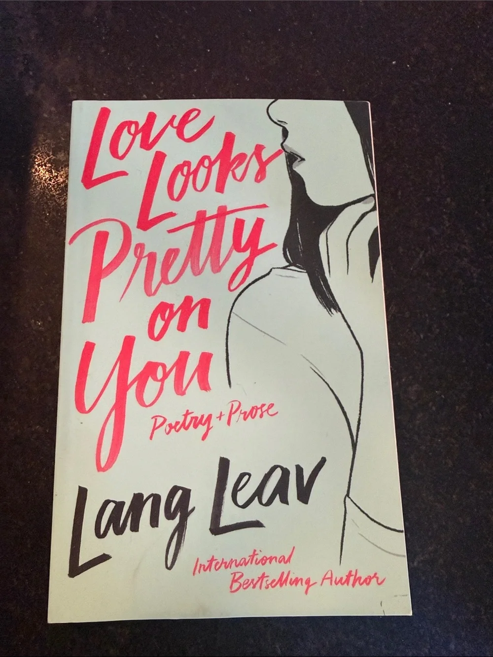 Love Looks Pretty On You by Lang Leav - White & Pink Cover